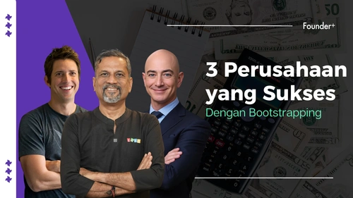 3 Perusahaan yang sukses dengan Bootstrapping