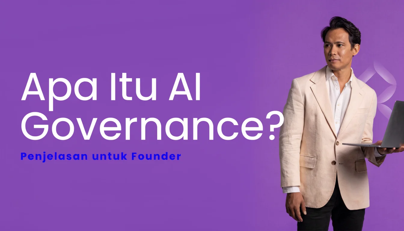 Apa Itu AI Governance dan Responsible AI?