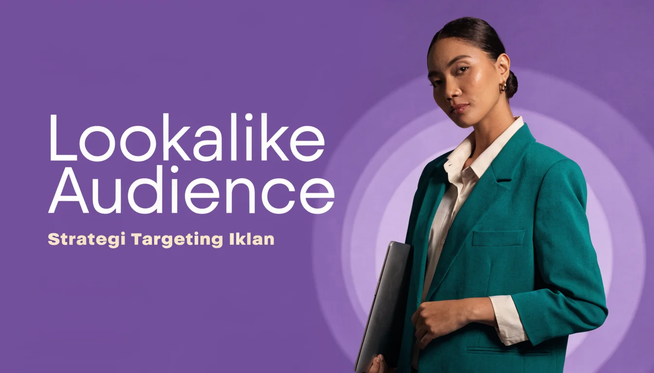 Apa Itu Lookalike Audience? Cara Facebook Menemukan Calon Pembeli Mirip
