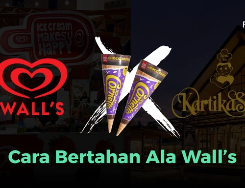 Belajar dari Wall’s: Cara Bertahan Dengan Melakukan Kolaborasi