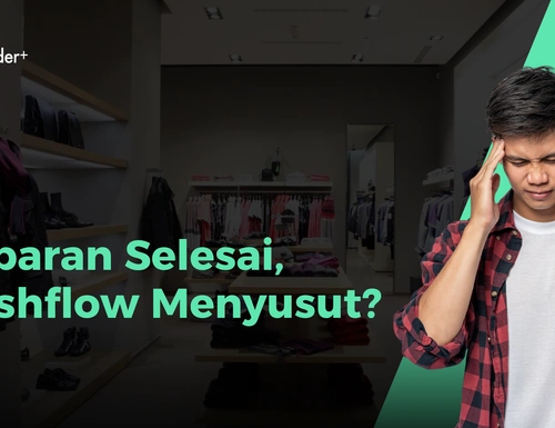 Cashflow Melambat Setelah Lebaran? Ini Cara Agar Brand Clothing Tetap Tumbuh
