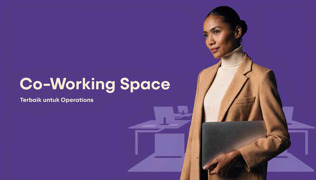 Co-Working Space untuk Operasional Startup: Panduan Memilih