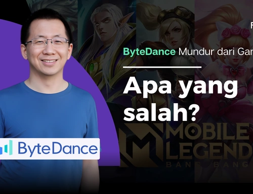 Dari Akuisisi Mobile Legends terus Dijual, Kenapa ByteDance Mundur dari Gaming?