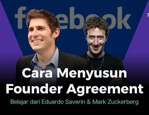 Dari Konflik Facebook ke Bisnis Hari Ini: Pentingnya Founder Agreement Sejak Awal