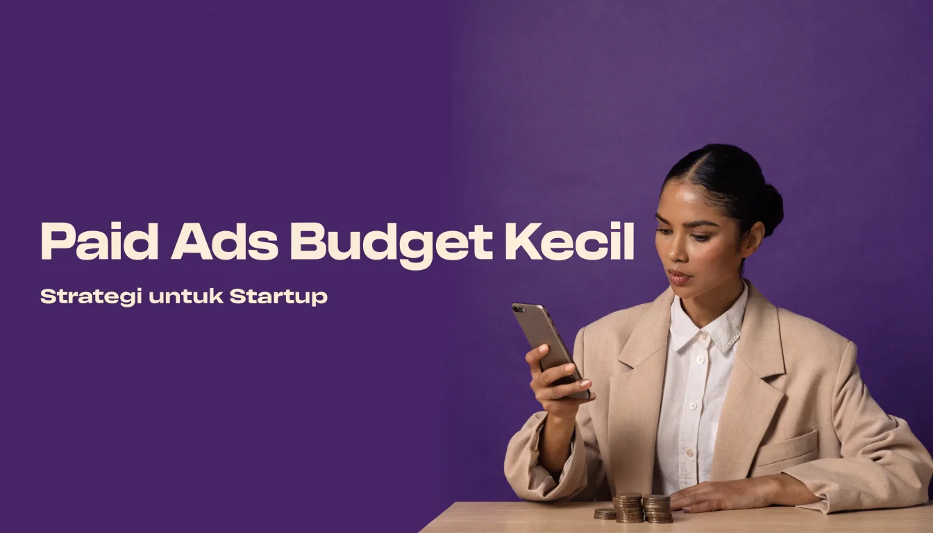 Strategi Paid Ads untuk Bisnis Budget Terbatas