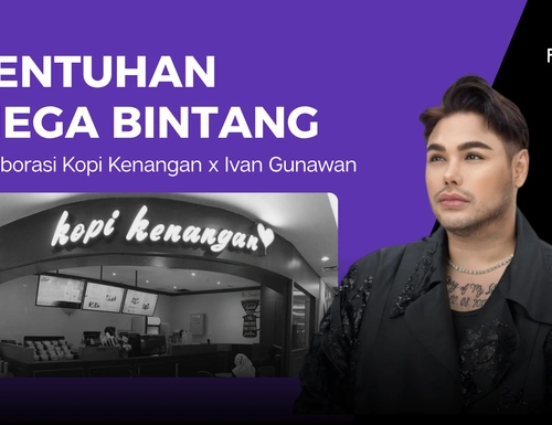 Strategi Kolaborasi Kopi Kenangan X Ivan Gunawan: Menggeser "Gengsi" Kopi Susu melalui Co-Creation