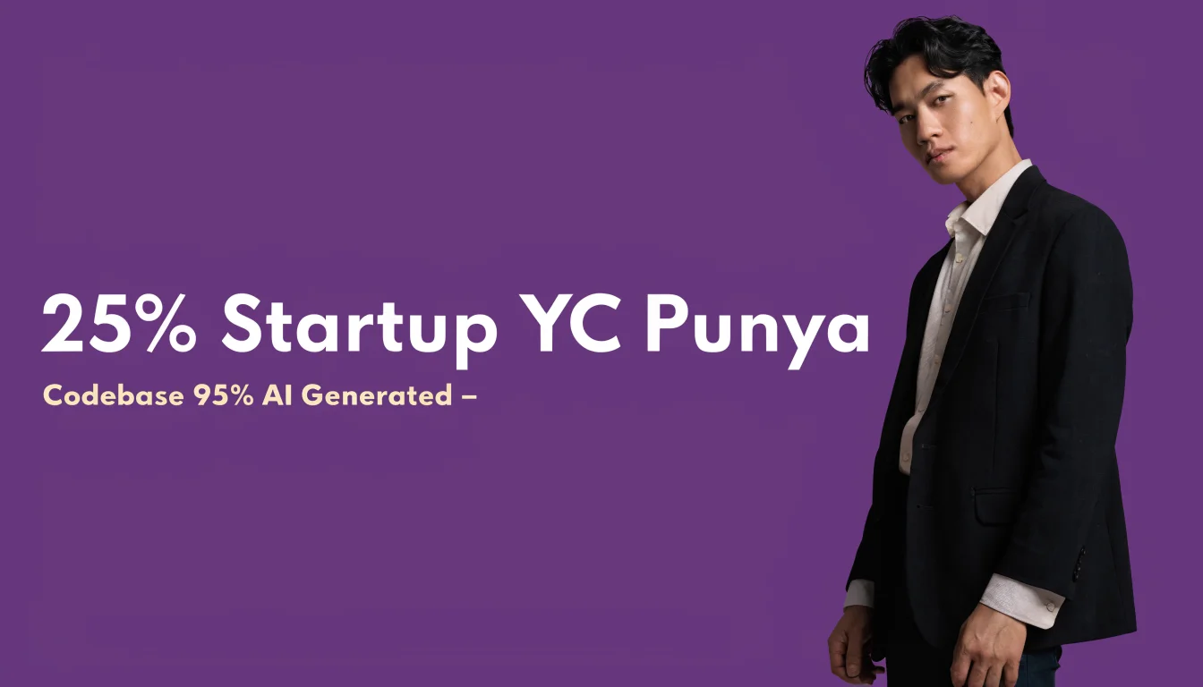 25% Startup YC Punya Codebase 95% AI Generated - Apa Artinya untuk Founder Indonesia